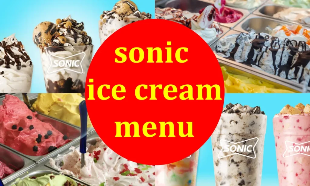 sonic ice cream menu